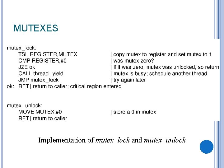 MUTEXES Implementation of mutex_lock and mutex_unlock 