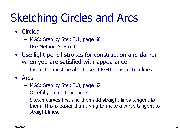 Sketching Circles and Arcs • Circles – MGC: Step by Step 3. 1, page