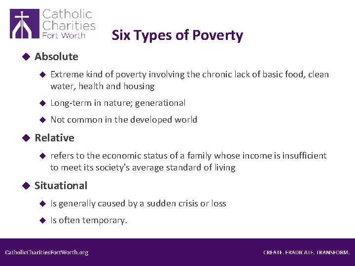 Six Types of Poverty Absolute Extreme kind of poverty involving the chronic lack of