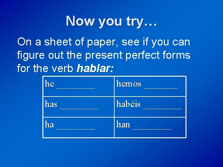 Now you try… On a sheet of paper, see if you can figure out