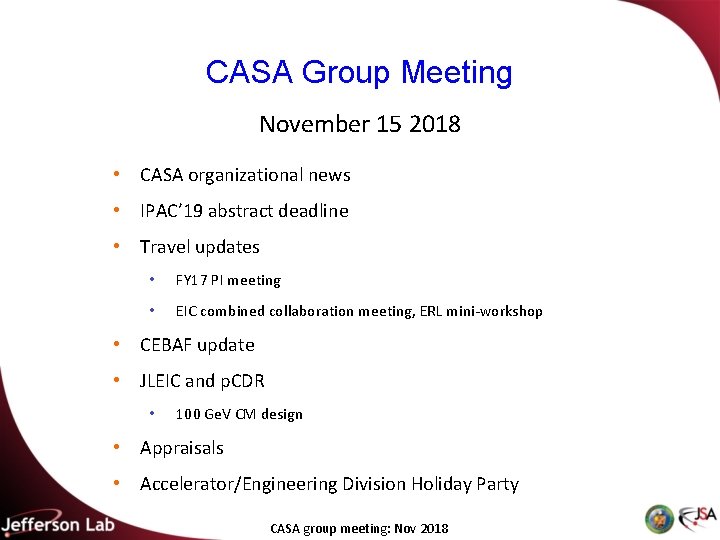 CASA Group Meeting November 15 2018 • CASA organizational news • IPAC’ 19 abstract