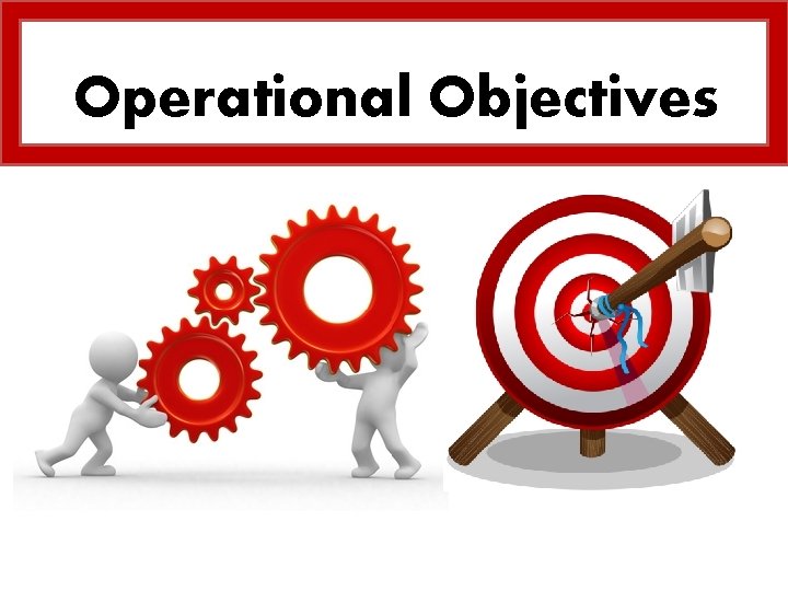 Operational Objectives 