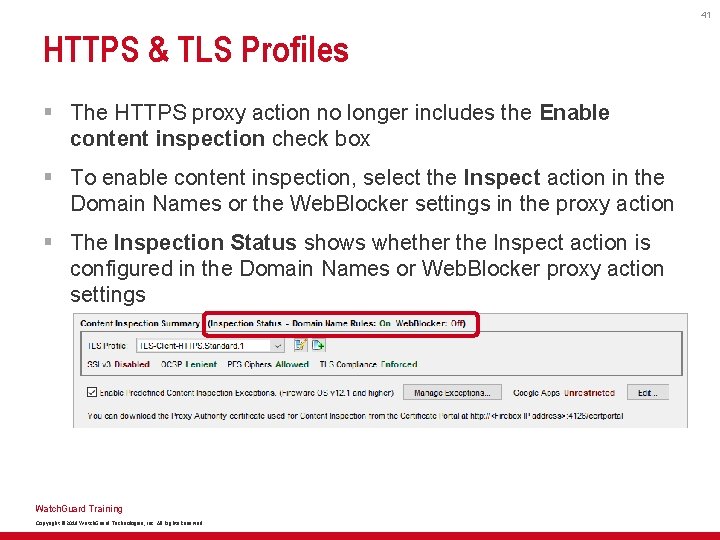 41 HTTPS & TLS Profiles § The HTTPS proxy action no longer includes the