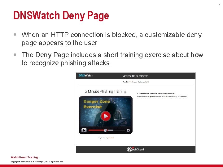 7 DNSWatch Deny Page § When an HTTP connection is blocked, a customizable deny