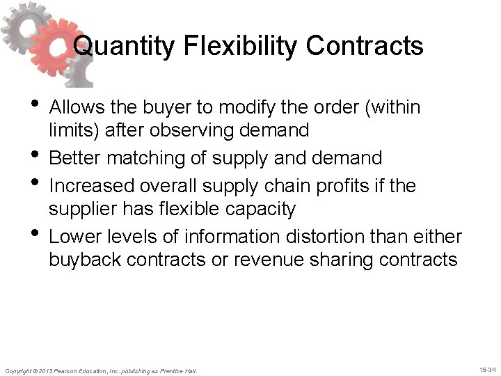 Quantity Flexibility Contracts • Allows the buyer to modify the order (within • •