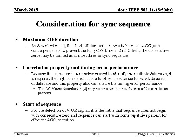 March 2018 doc. : IEEE 802. 11 -18/504 r 0 Consideration for sync sequence