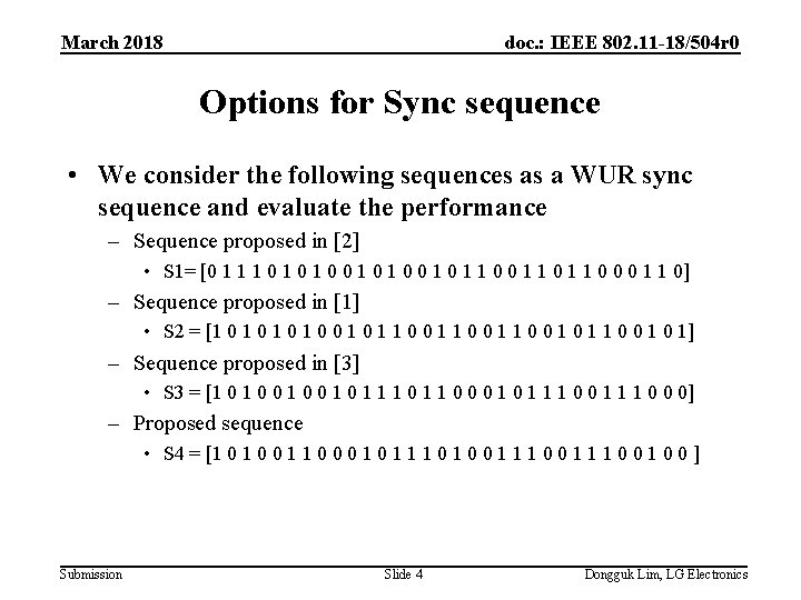 March 2018 doc. : IEEE 802. 11 -18/504 r 0 Options for Sync sequence