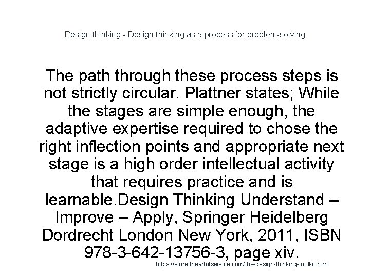 Design thinking - Design thinking as a process for problem-solving 1 The path through