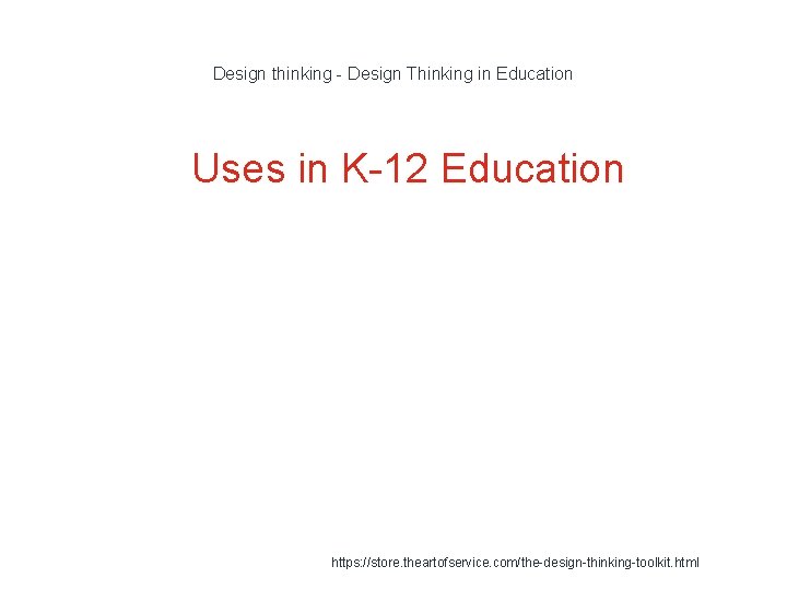 Design thinking - Design Thinking in Education 1 Uses in K-12 Education https: //store.