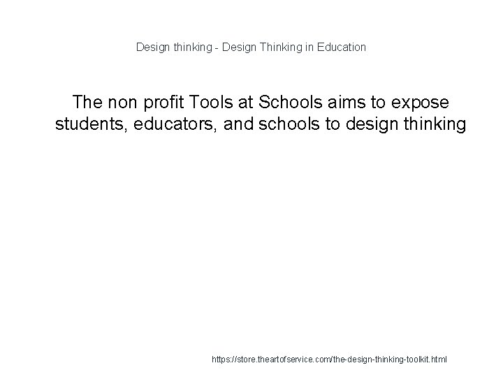 Design thinking - Design Thinking in Education The non profit Tools at Schools aims