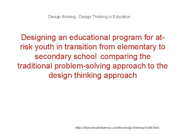 Design thinking - Design Thinking in Education 1 Designing an educational program for atrisk