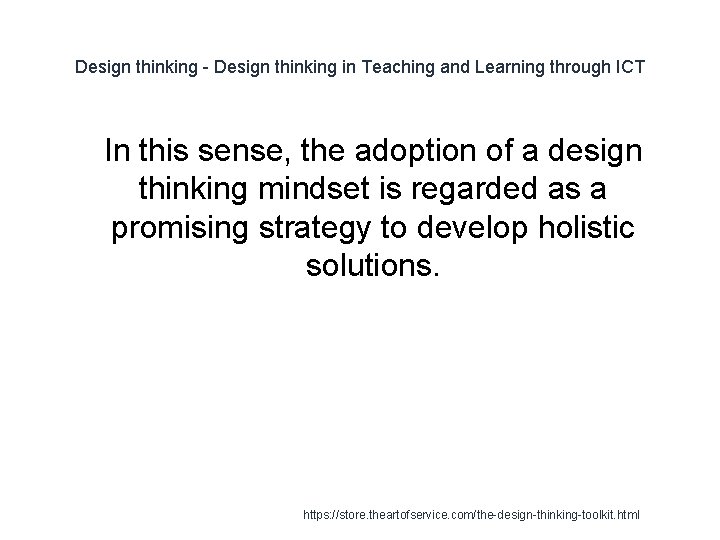 Design thinking - Design thinking in Teaching and Learning through ICT 1 In this