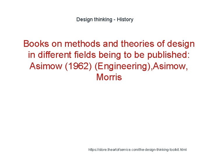 Design thinking - History 1 Books on methods and theories of design in different