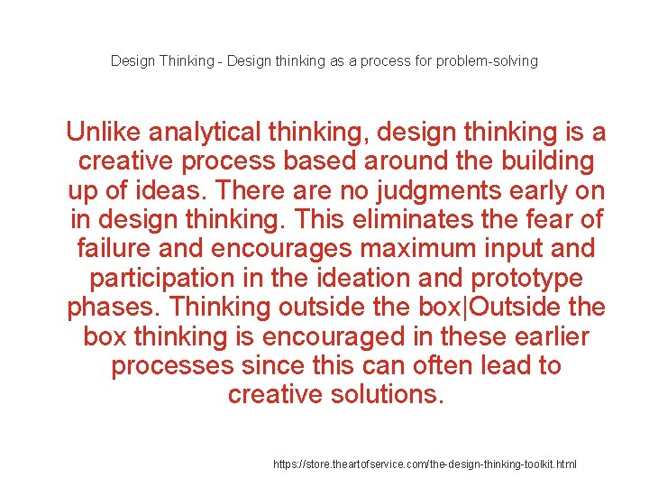 Design Thinking - Design thinking as a process for problem-solving 1 Unlike analytical thinking,