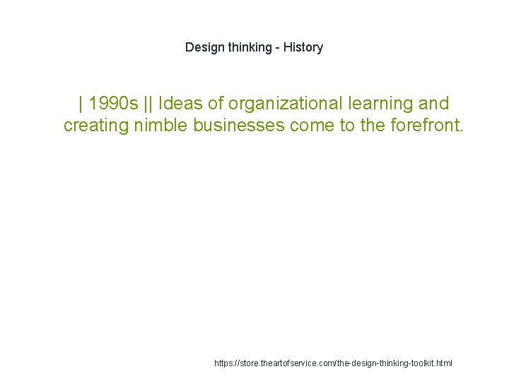 Design thinking - History 1 | 1990 s || Ideas of organizational learning and