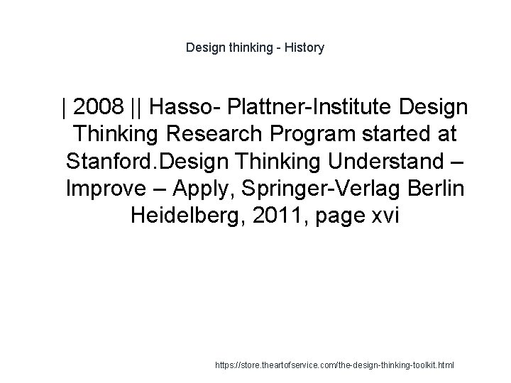 Design thinking - History 1 | 2008 || Hasso- Plattner-Institute Design Thinking Research Program