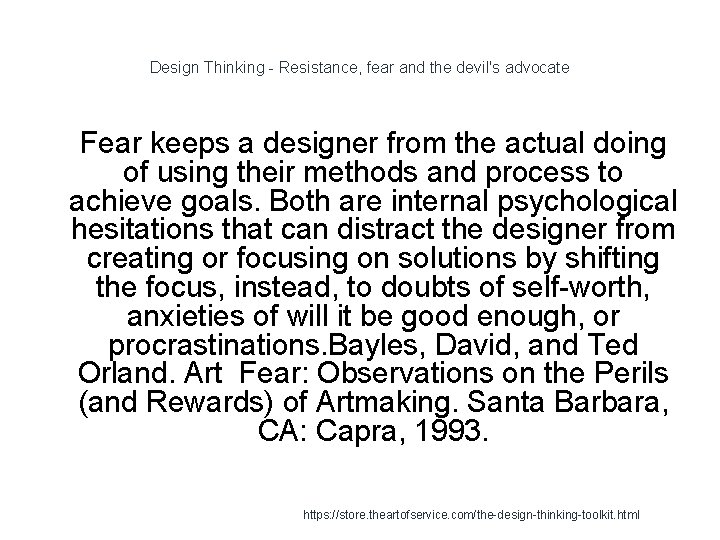 Design Thinking - Resistance, fear and the devil's advocate 1 Fear keeps a designer