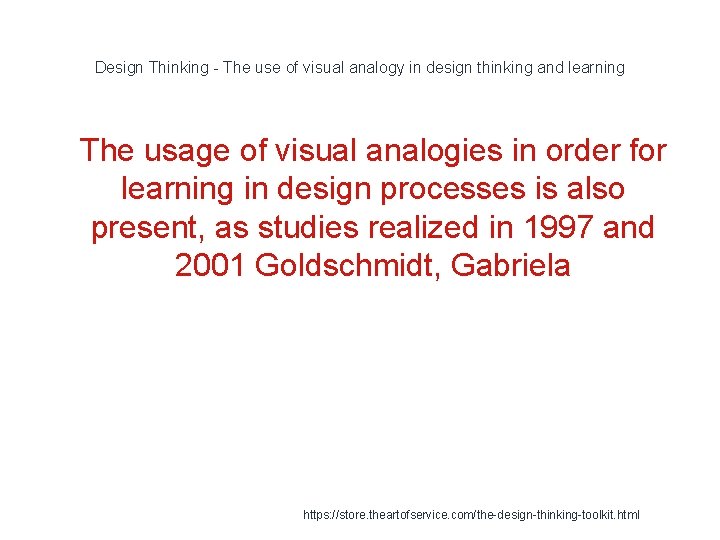 Design Thinking - The use of visual analogy in design thinking and learning 1