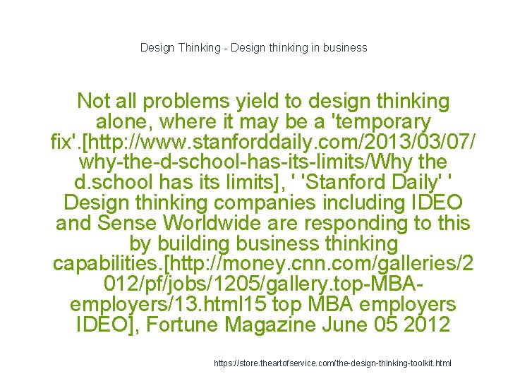 Design Thinking - Design thinking in business Not all problems yield to design thinking