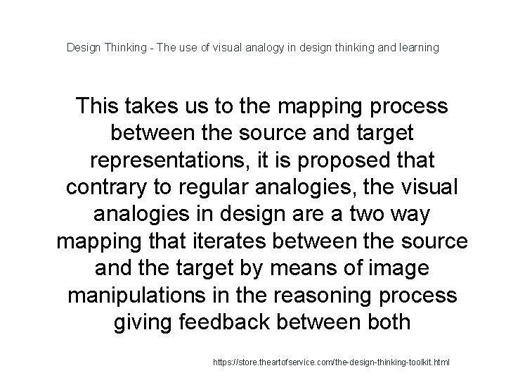 Design Thinking - The use of visual analogy in design thinking and learning This