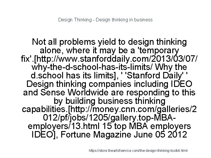 Design Thinking - Design thinking in business Not all problems yield to design thinking