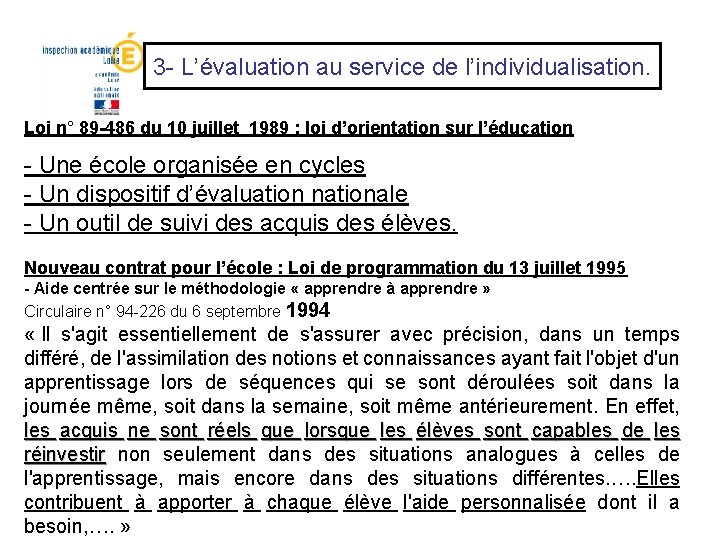 3 - L’évaluation au service de l’individualisation. Loi n° 89 -486 du 10 juillet