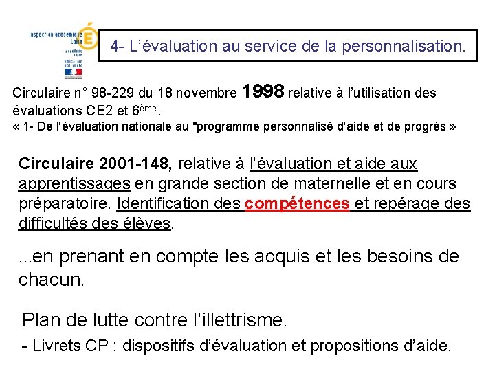 4 - L’évaluation au service de la personnalisation. Circulaire n° 98 -229 du 18