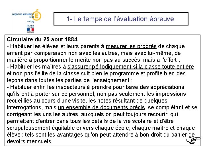 1 - Le temps de l’évaluation épreuve. Circulaire du 25 aout 1884 - Habituer