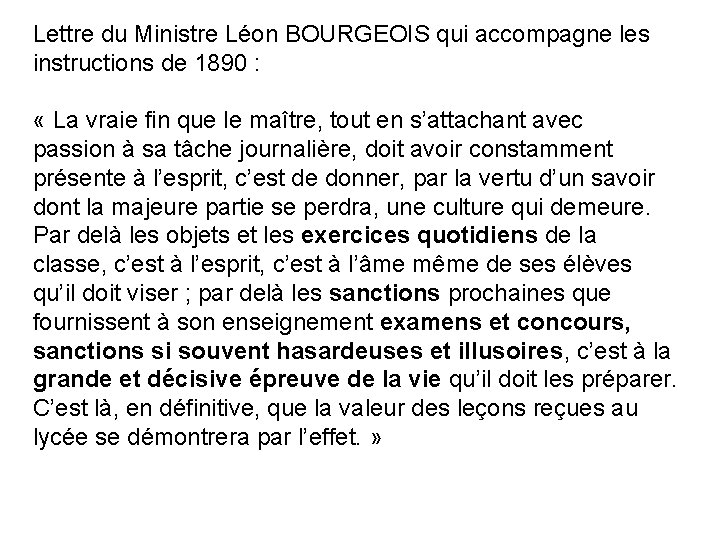 Lettre du Ministre Léon BOURGEOIS qui accompagne les instructions de 1890 : « La