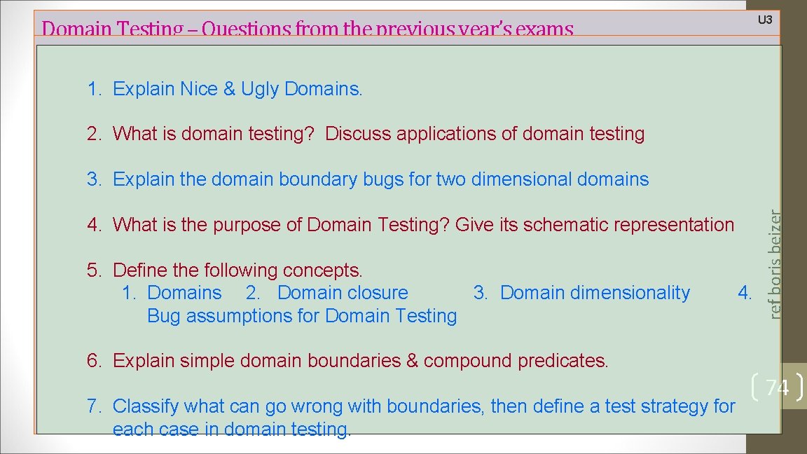 U 3 Domain Testing – Questions from the previous year’s exams 1. Explain Nice