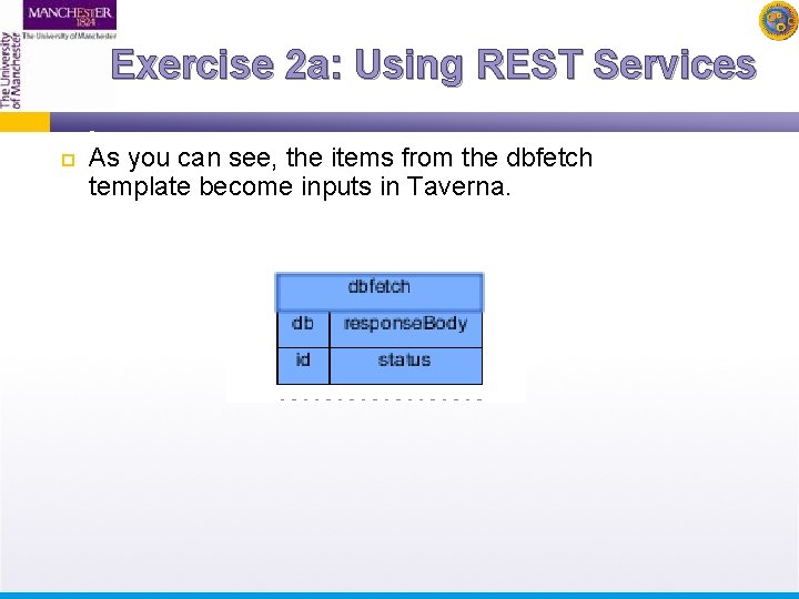 Exercise 2 a: Using REST Services As you can see, the items from the