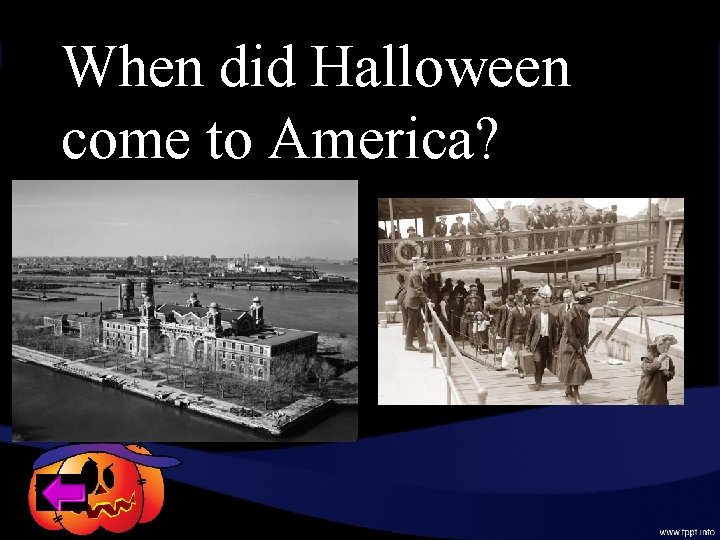 When did Halloween come to America? 