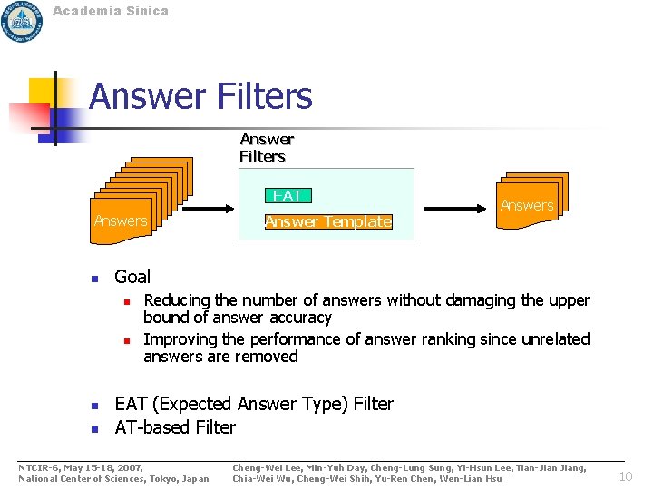 Academia Sinica Answer Filters EAT Answers n Goal n n Answer Template Answers Reducing