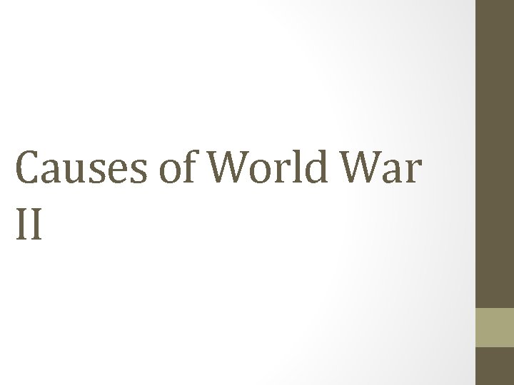 Causes of World War II Economic Depression Widespread