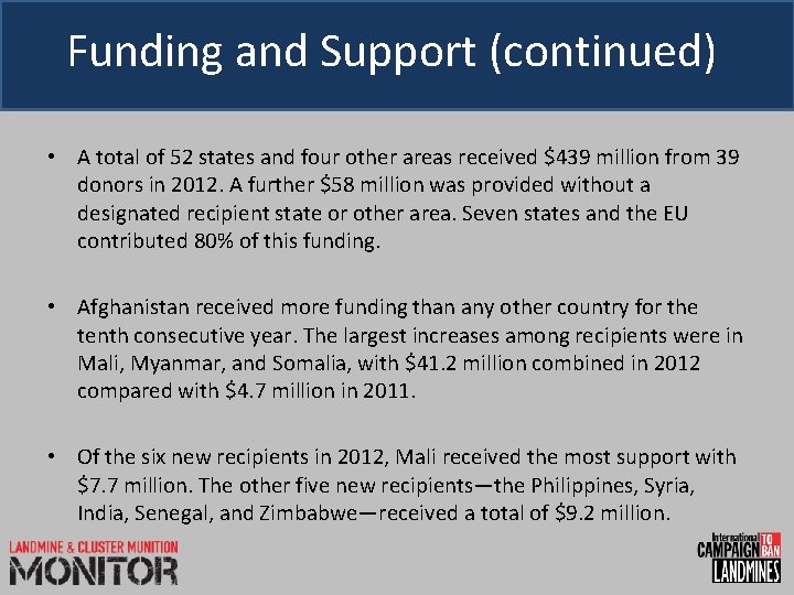 Funding and Support (continued) • A total of 52 states and four other areas