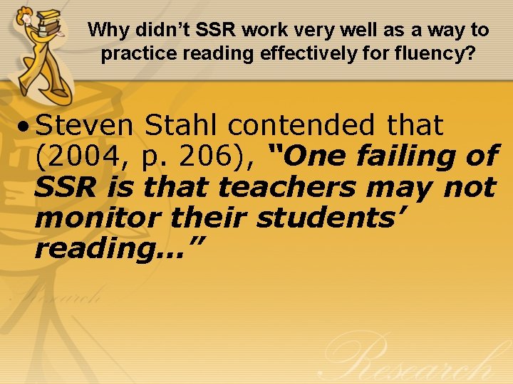 Why didn’t SSR work very well as a way to practice reading effectively for