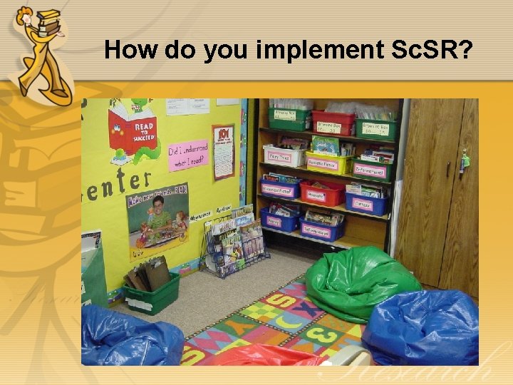 How do you implement Sc. SR? 