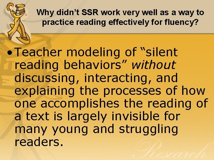 Why didn’t SSR work very well as a way to practice reading effectively for