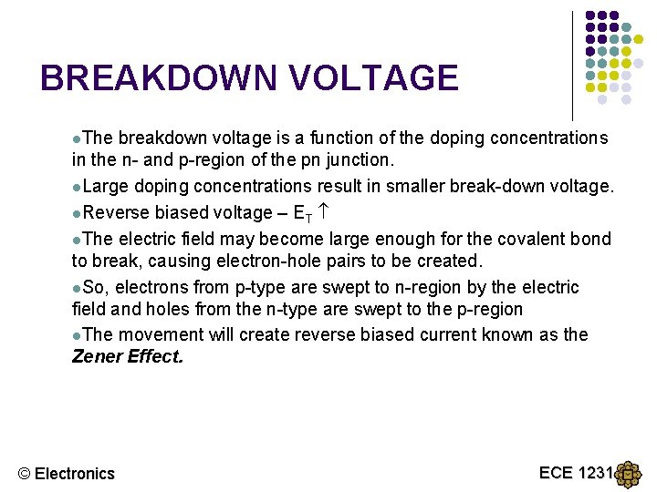 BREAKDOWN VOLTAGE l. The breakdown voltage is a function of the doping concentrations in