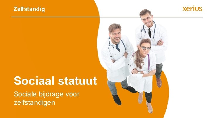 Zelfstandig Sociaal statuut Sociale bijdrage voor zelfstandigen 