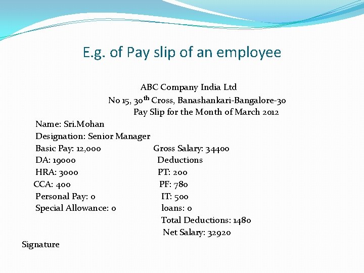 E. g. of Pay slip of an employee ABC Company India Ltd N 0