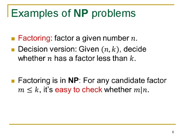 Math Problem With N Instructor Shengyu Zhang 1 Tractable n n n
