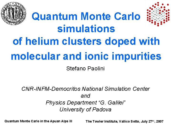 Quantum Monte Carlo simulations of helium clusters doped with molecular and ionic impurities Stefano