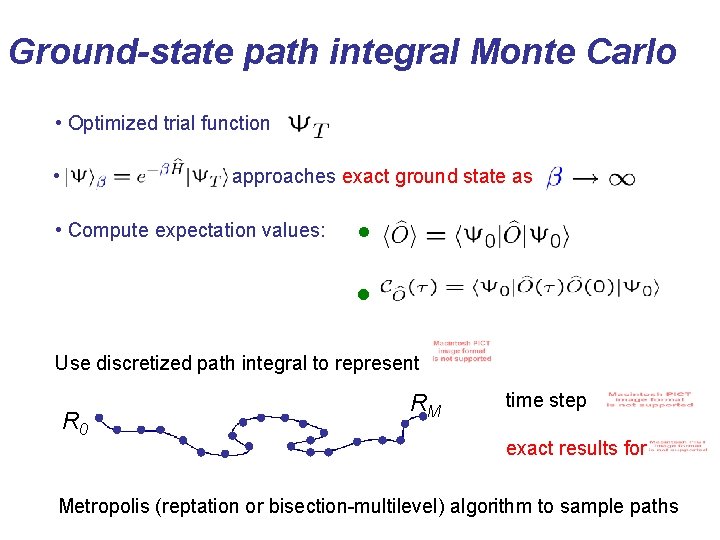 Ground-state path integral Monte Carlo • Optimized trial function • approaches exact ground state