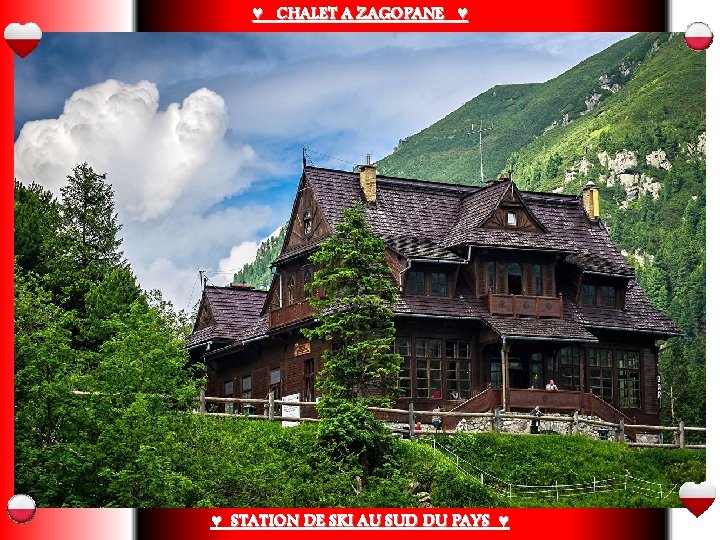 ♥ CHALET A ZAGOPANE ♥ ♥ STATION DE SKI AU SUD DU PAYS ♥