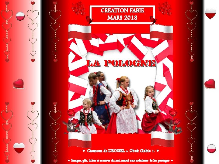 CREATION FABIE MARS 2018 ♥ Chanson de DROSSEL « Obok Ciebie » ♥ ♥