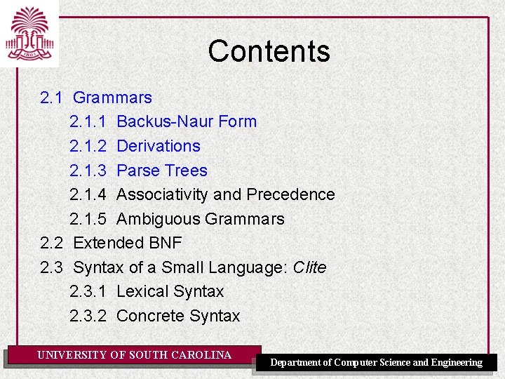 Contents 2. 1 Grammars 2. 1. 1 Backus-Naur Form 2. 1. 2 Derivations 2.