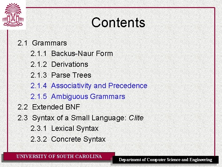 Contents 2. 1 Grammars 2. 1. 1 Backus-Naur Form 2. 1. 2 Derivations 2.