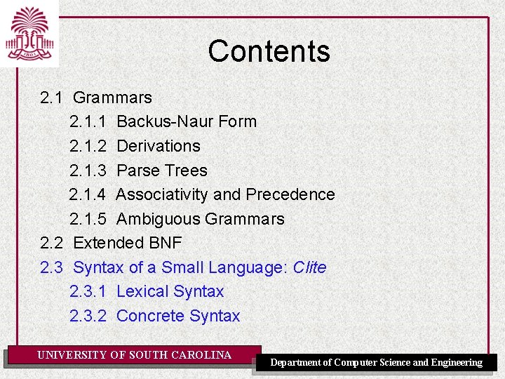 Contents 2. 1 Grammars 2. 1. 1 Backus-Naur Form 2. 1. 2 Derivations 2.