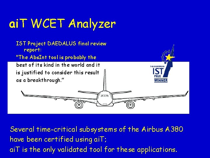 ai. T WCET Analyzer IST Project DAEDALUS final review report: "The Abs. Int tool